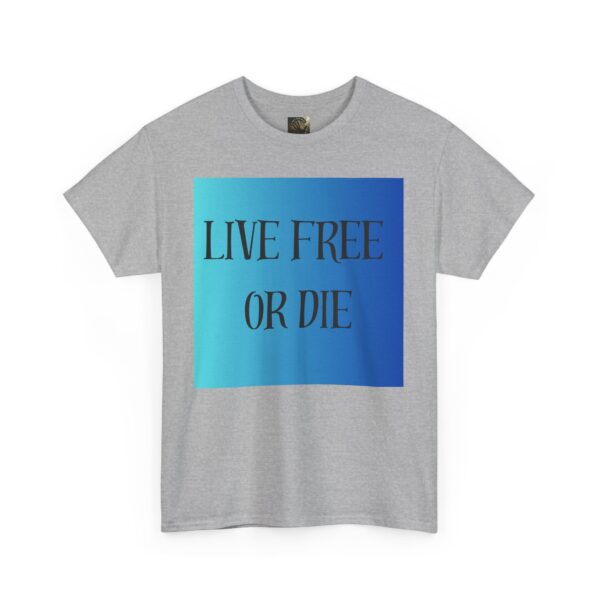 Motivational Unisex Tee, "Live Free or Die" Shirt, Casual T-Shirt, Gift - Image 15