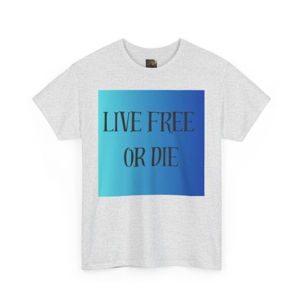 Motivational Unisex Tee, "Live Free or Die" Shirt, Casual T-Shirt, Gift - Image 7