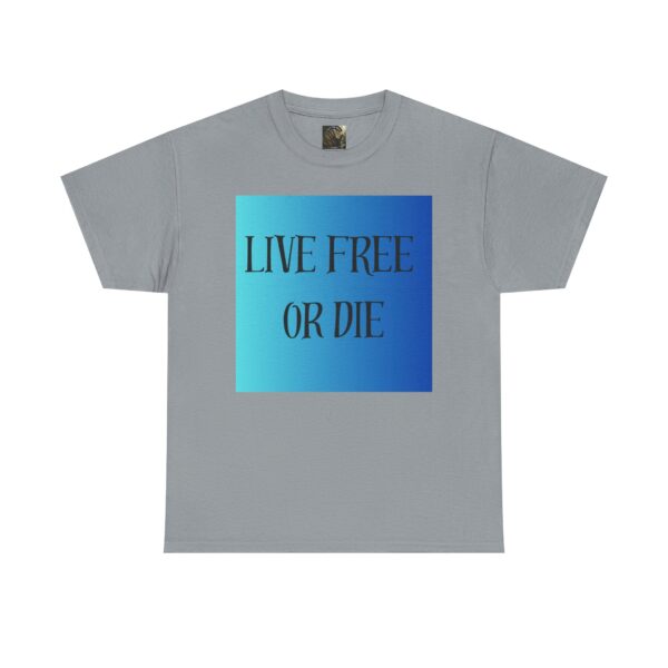 Motivational Unisex Tee, "Live Free or Die" Shirt, Casual T-Shirt, Gift - Image 17