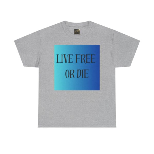 Motivational Unisex Tee, "Live Free or Die" Shirt, Casual T-Shirt, Gift - Image 13