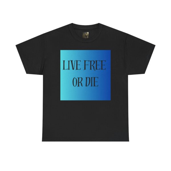 Motivational Unisex Tee, "Live Free or Die" Shirt, Casual T-Shirt, Gift - Image 9