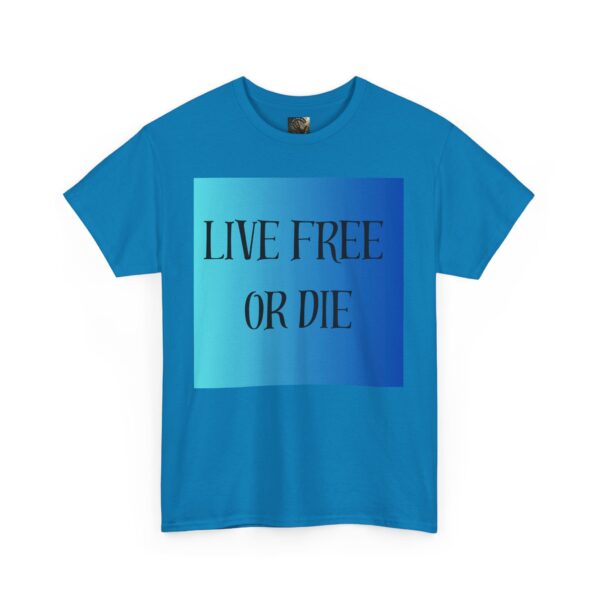 Motivational Unisex Tee, "Live Free or Die" Shirt, Casual T-Shirt, Gift - Image 43