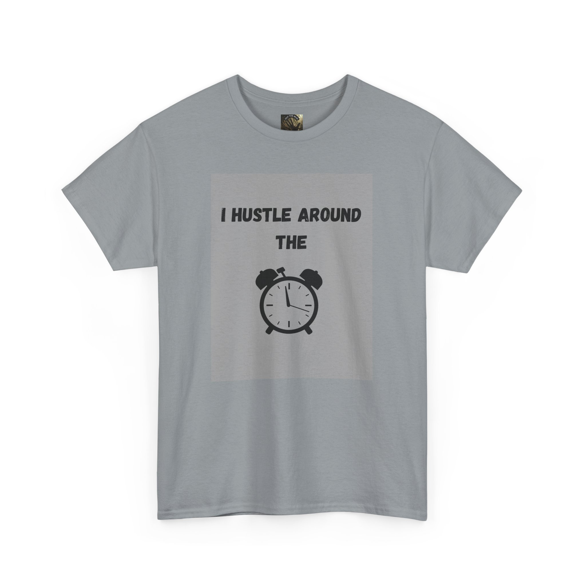 OTM Clothing- Motivational Unisex Heavy Cotton Tee - 'I Hustle Around the Clock' - Image 34