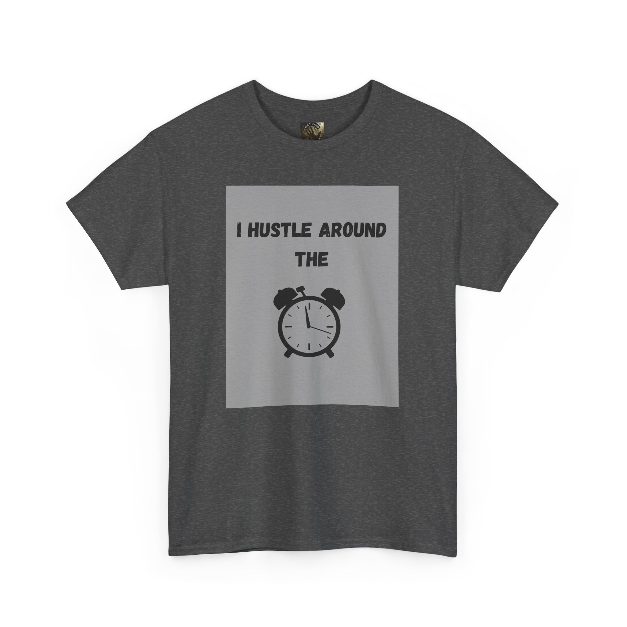 OTM Clothing- Motivational Unisex Heavy Cotton Tee - 'I Hustle Around the Clock' - Image 42
