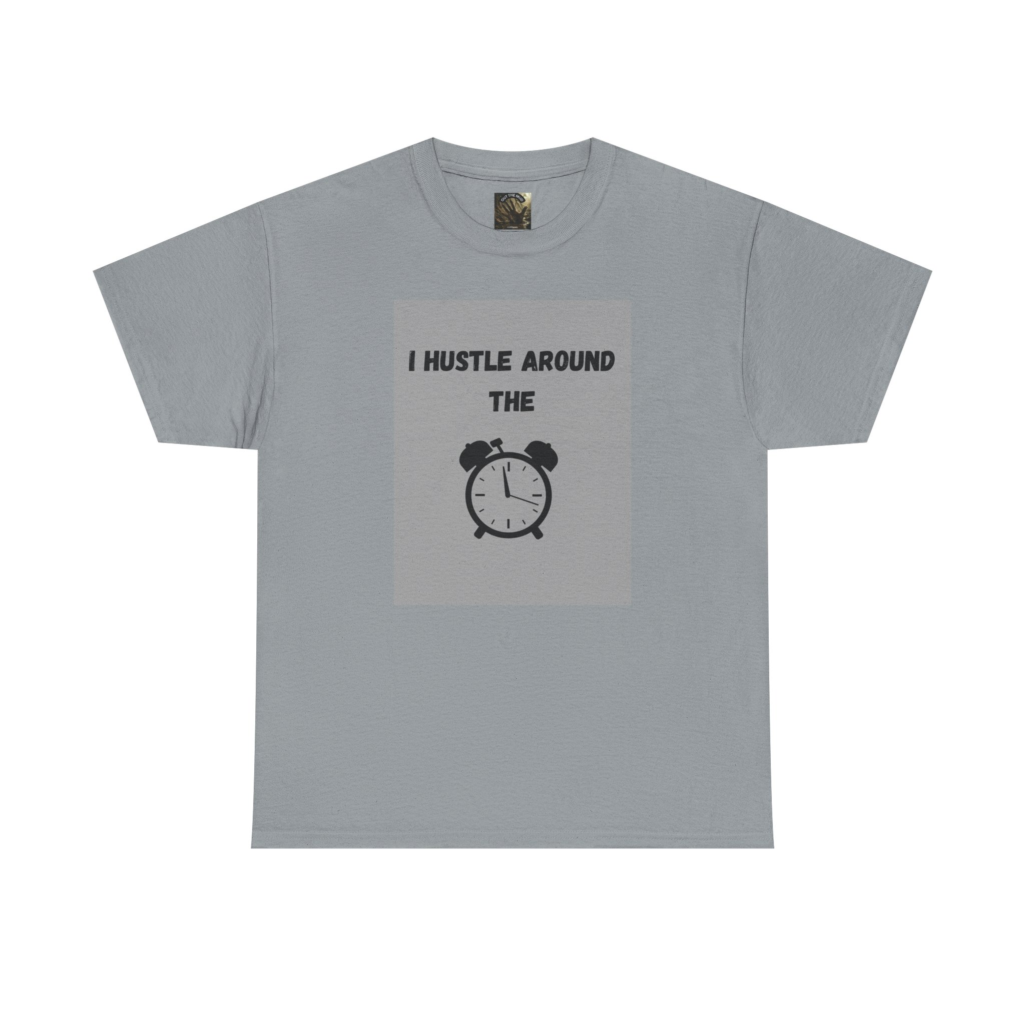 OTM Clothing- Motivational Unisex Heavy Cotton Tee - 'I Hustle Around the Clock' - Image 32