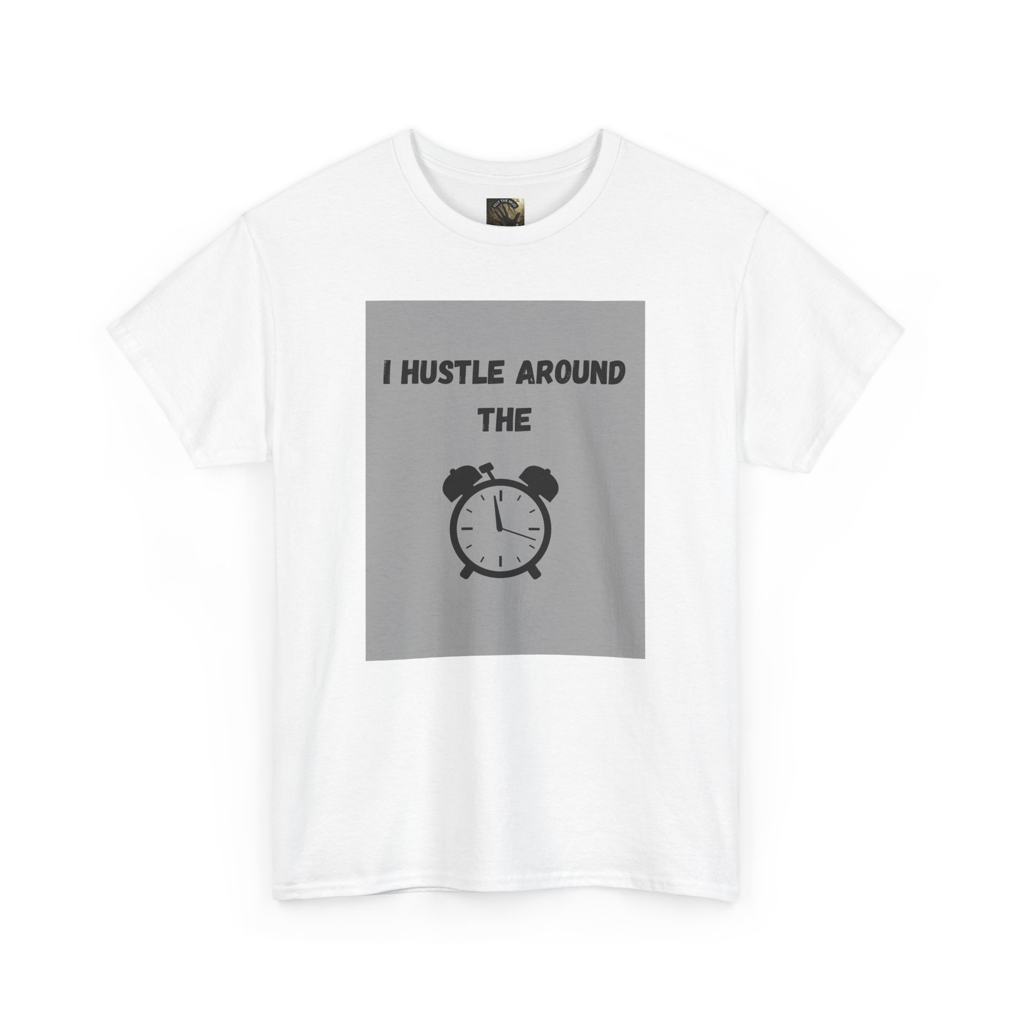 OTM Clothing- Motivational Unisex Heavy Cotton Tee - 'I Hustle Around the Clock' - Image 3