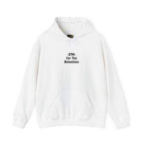 OTM Clothing- For The Relentless Hoodie - Unisex Heavy Blend™ Sweatshirt