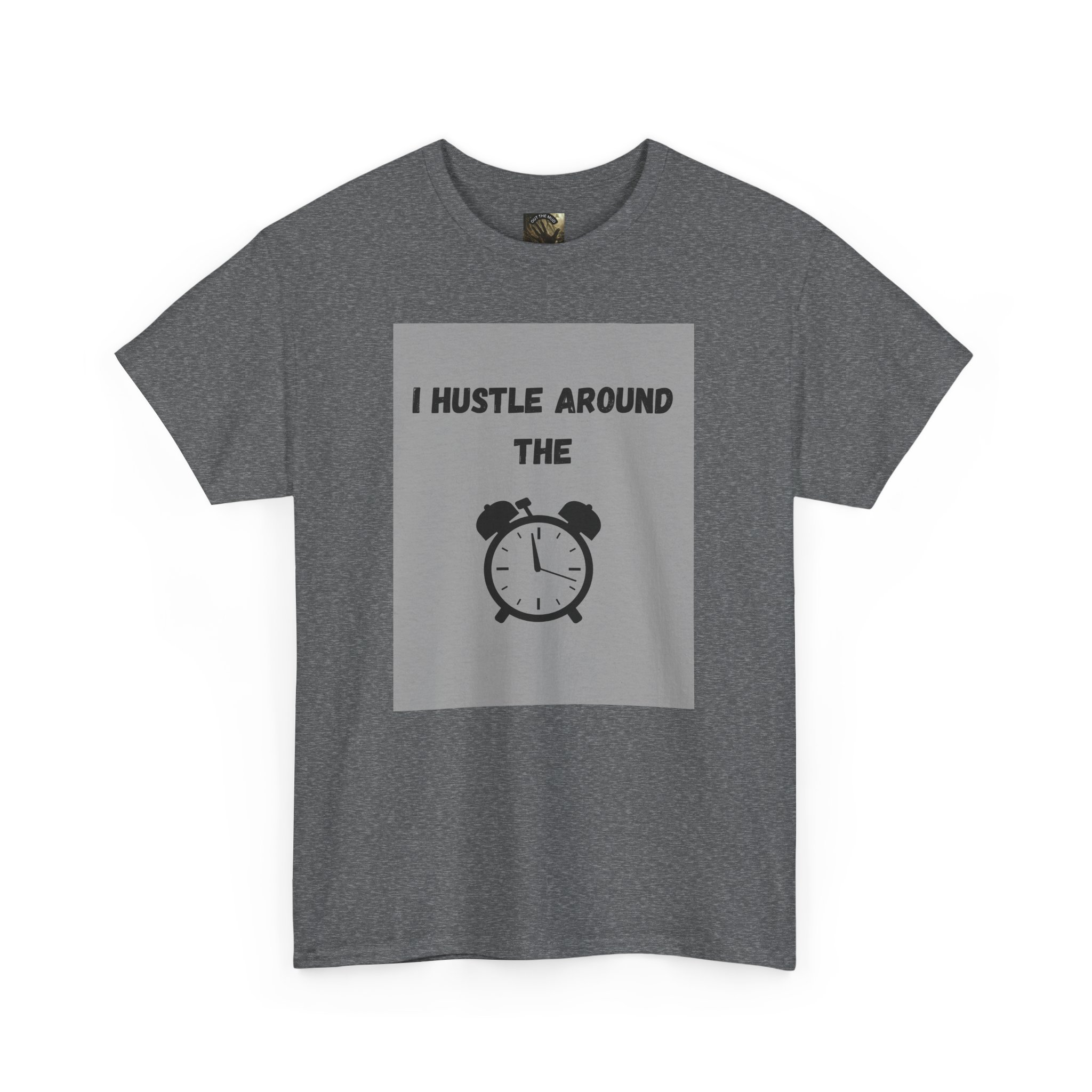 OTM Clothing- Motivational Unisex Heavy Cotton Tee - 'I Hustle Around the Clock' - Image 38