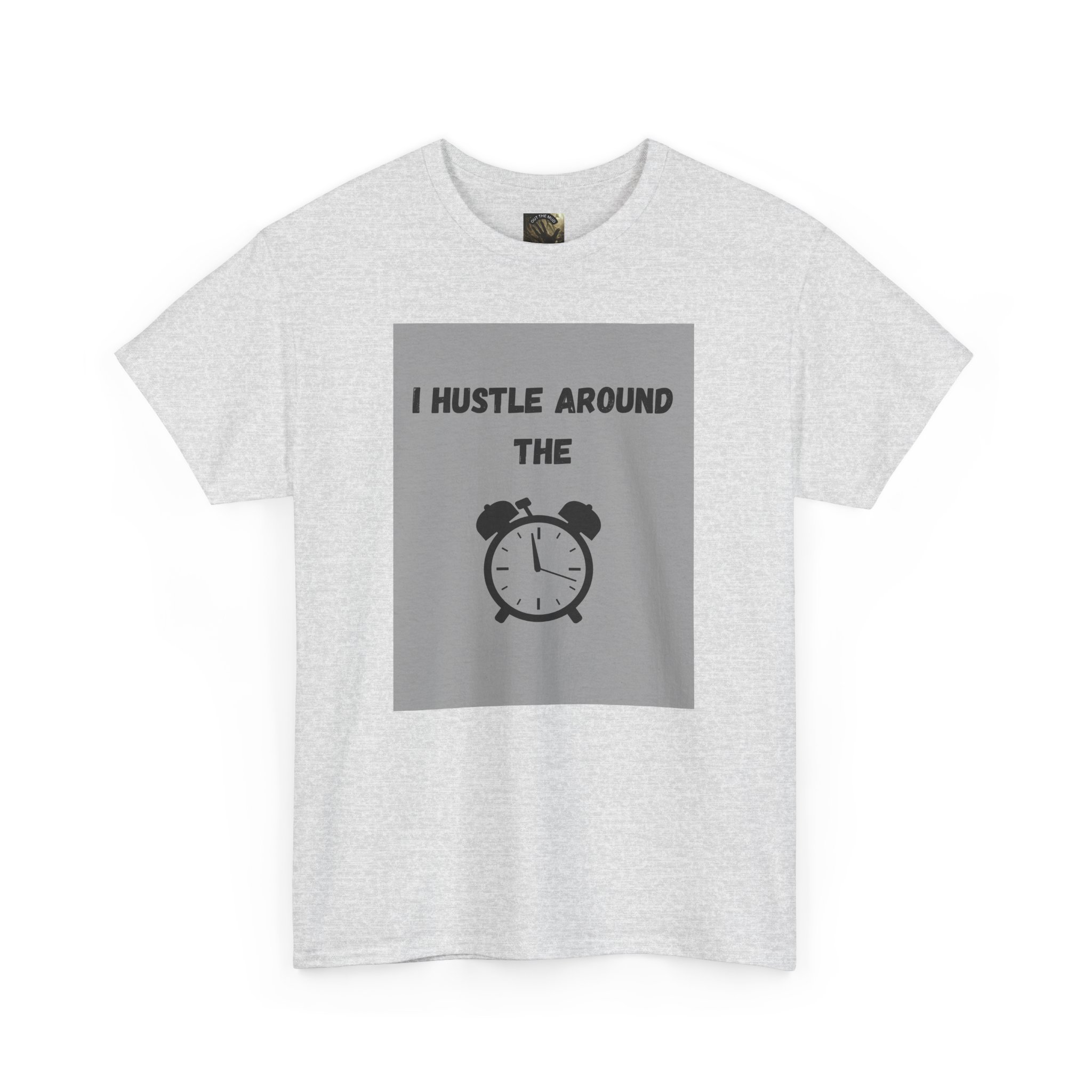 OTM Clothing- Motivational Unisex Heavy Cotton Tee - 'I Hustle Around the Clock' - Image 10