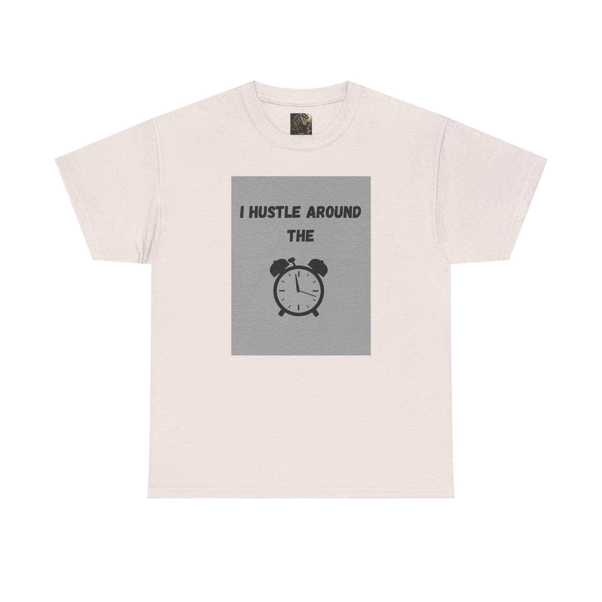 OTM Clothing- Motivational Unisex Heavy Cotton Tee - 'I Hustle Around the Clock' - Image 20